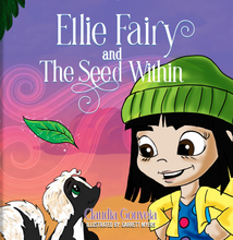 Load image into Gallery viewer, Ellie Fairy and the Seed Within
